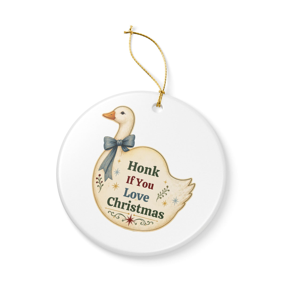 Goose Christmas Ornament, Honk if You Love Christmas, 3 Inch Ceramic Geese Ornament