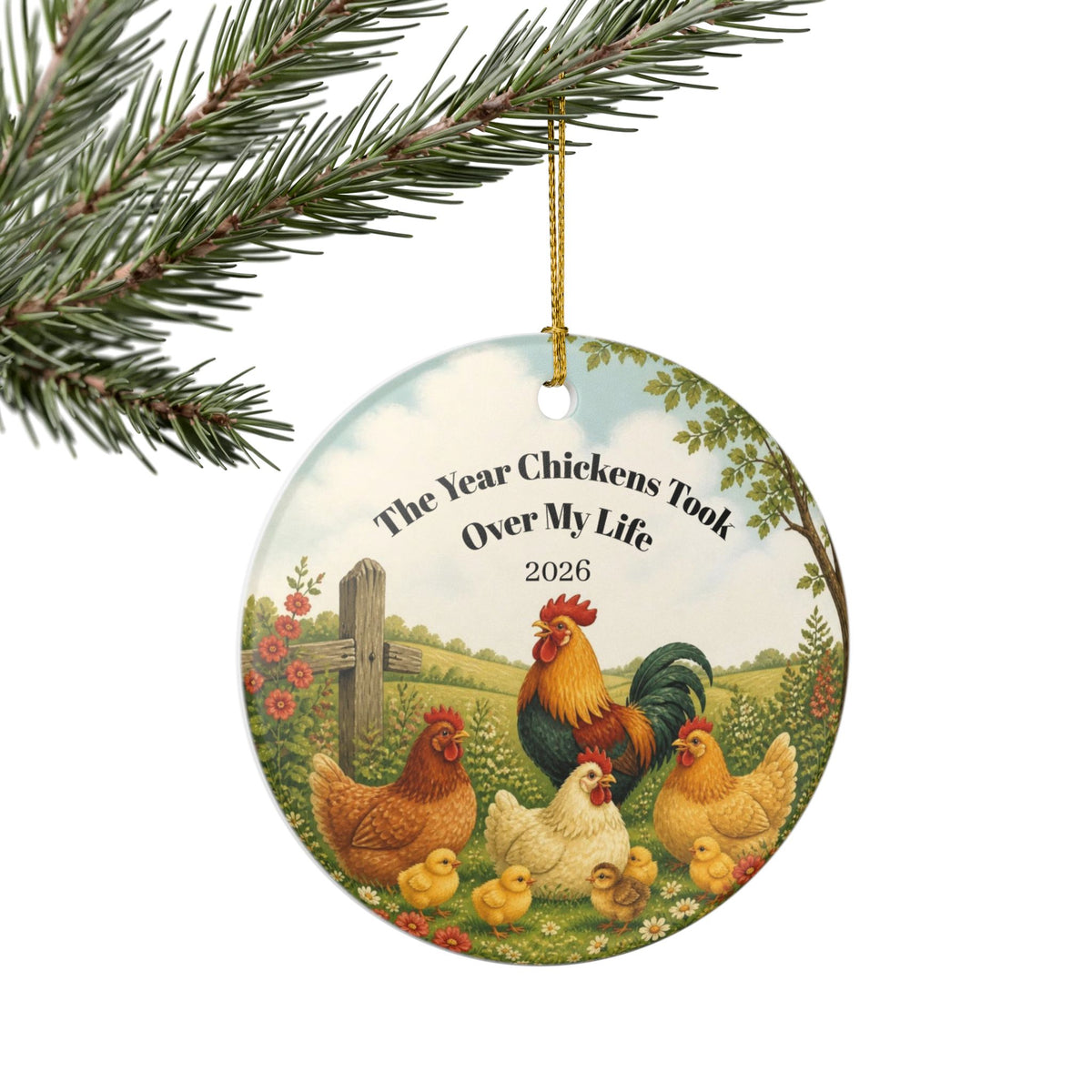 The Year Chickens Took Over My Life 2026 Ornament, Funny Chicken Christmas Ornament, Chicken Lover Gift, Chicken Lady Gift, Farmhouse Decor