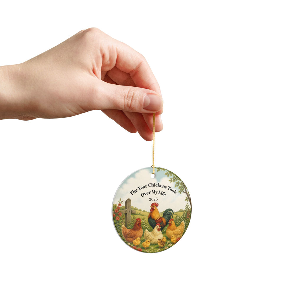 The Year Chickens Took Over My Life 2026 Ornament, Funny Chicken Christmas Ornament, Chicken Lover Gift, Chicken Lady Gift, Farmhouse Decor