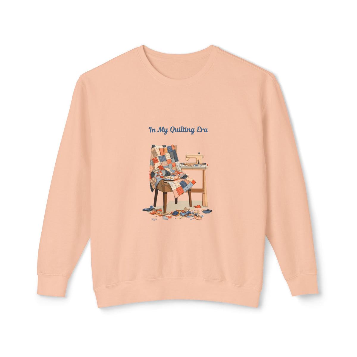 In My Quilting Era Sweatshirt | Quilt Chair Sewing Machine Design
