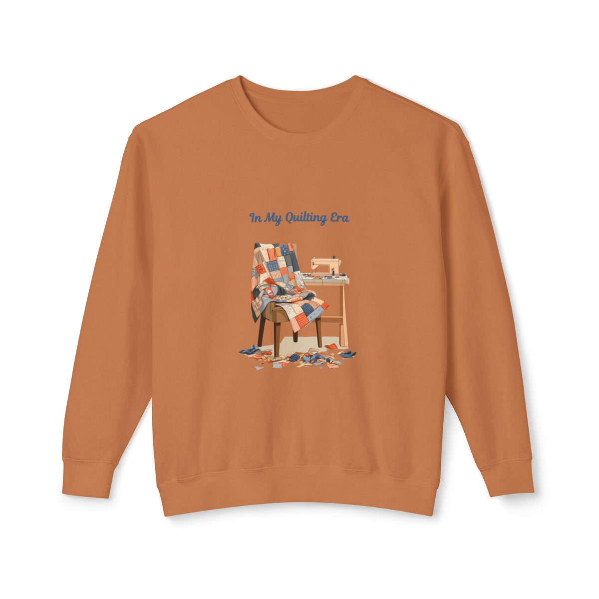 In My Quilting Era Sweatshirt | Quilt Chair Sewing Machine Design