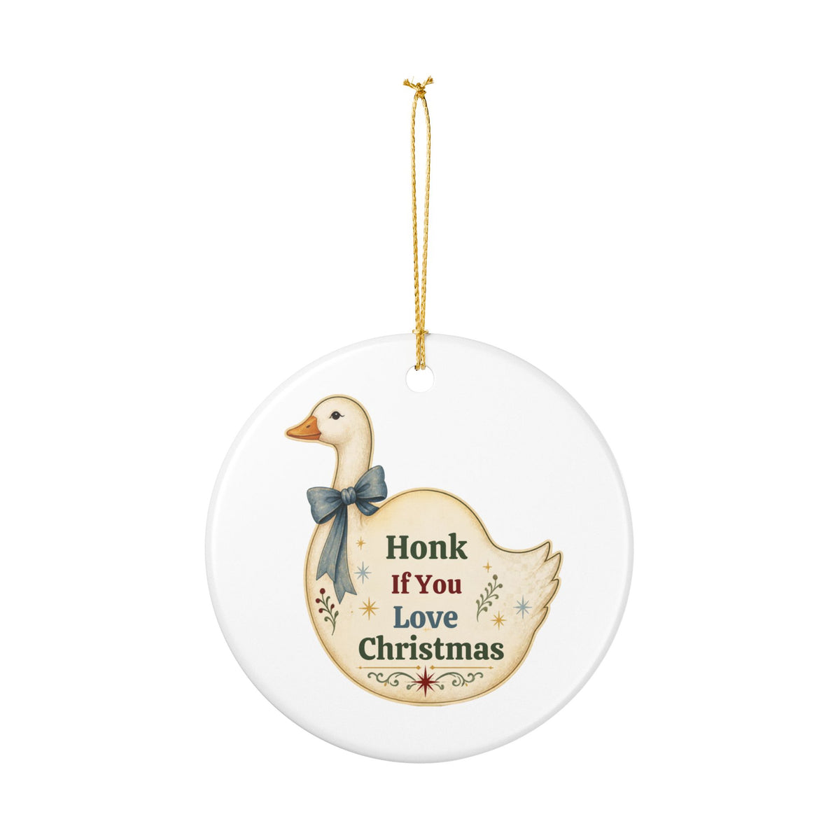 Goose Christmas Ornament, Honk if You Love Christmas, 3 Inch Ceramic Geese Ornament