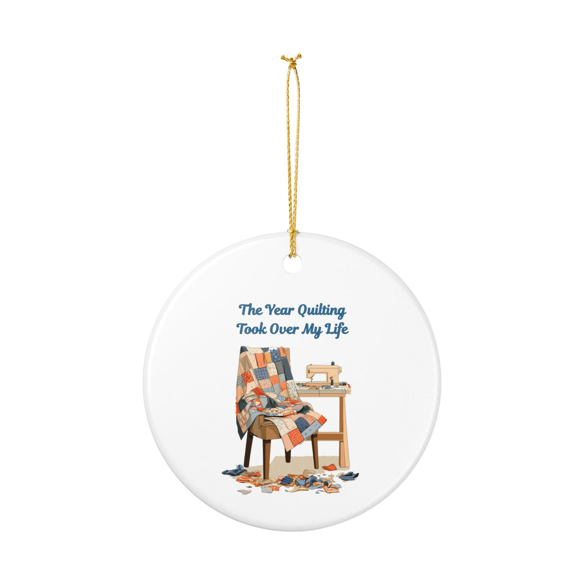 Quilting Took Over My Life Christmas Ornament | Ceramic Sewing Machine Quilt Decoration