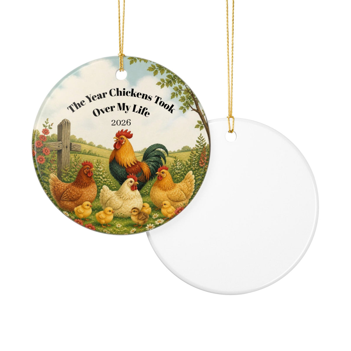The Year Chickens Took Over My Life 2026 Ornament, Funny Chicken Christmas Ornament, Chicken Lover Gift, Chicken Lady Gift, Farmhouse Decor