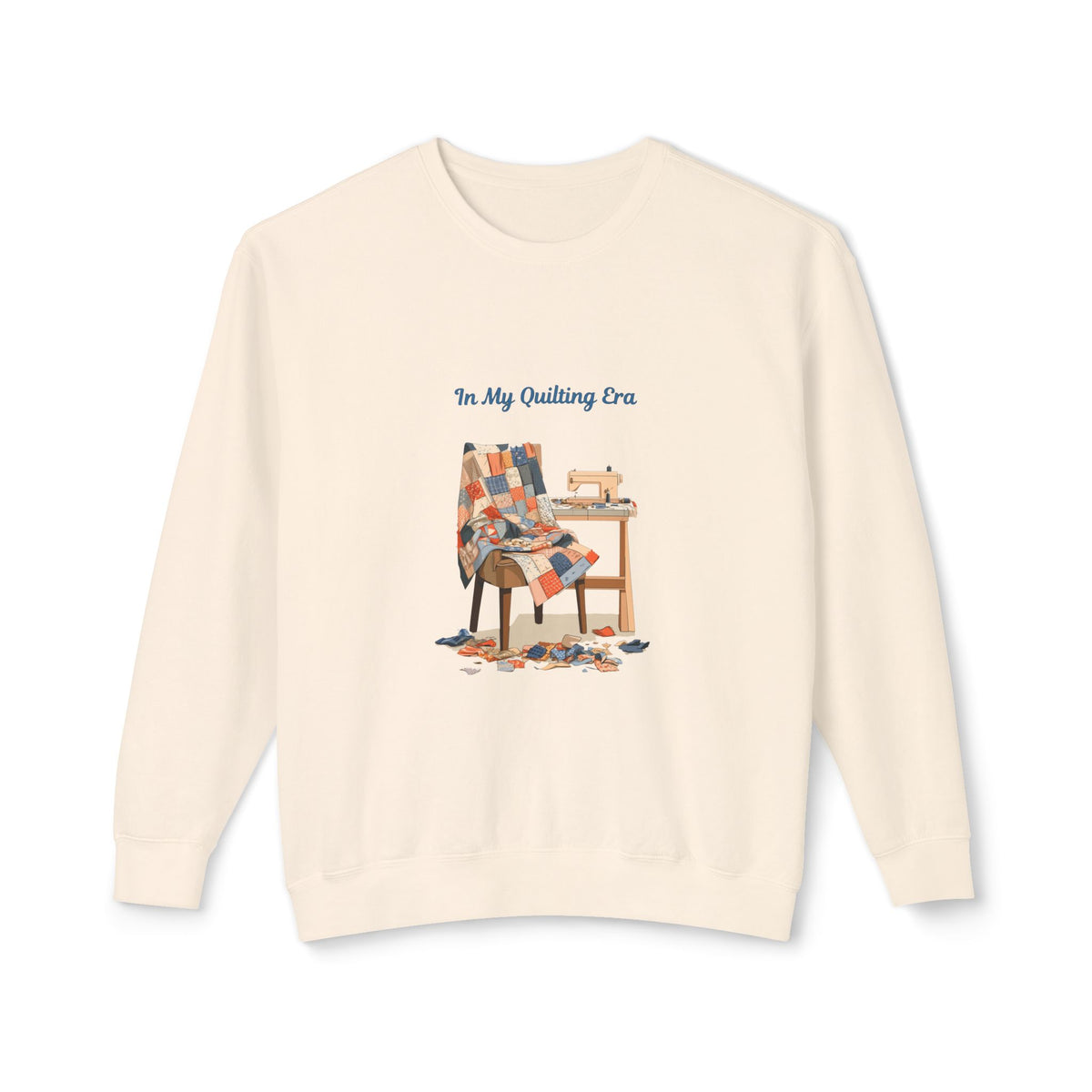 In My Quilting Era Sweatshirt | Quilt Chair Sewing Machine Design