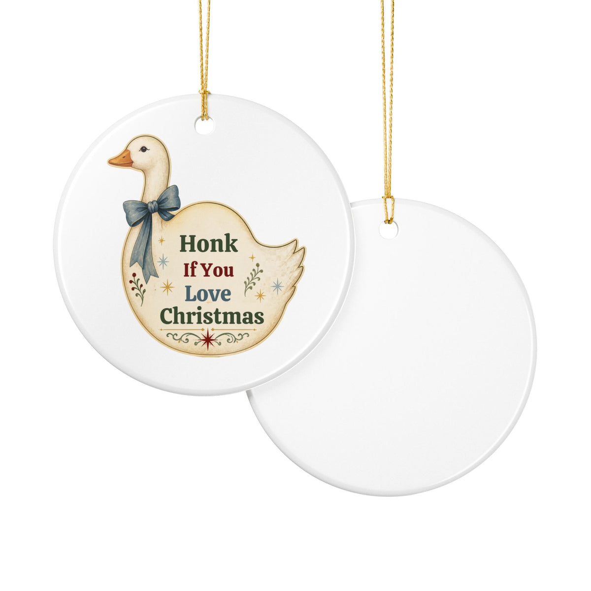 Goose Christmas Ornament, Honk if You Love Christmas, 3 Inch Ceramic Geese Ornament