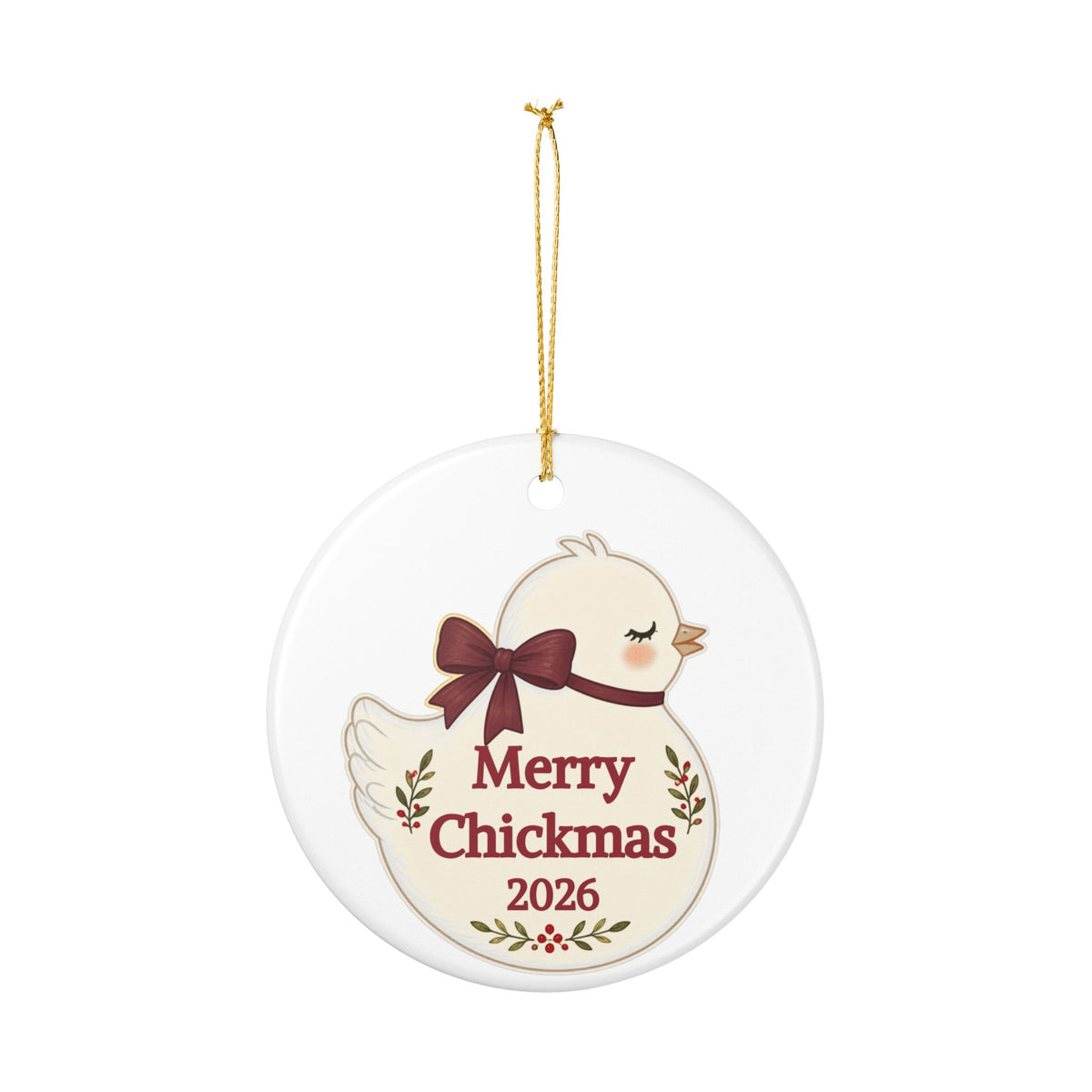 Merry Chickmas Christmas 2026, Ceramic Ornament